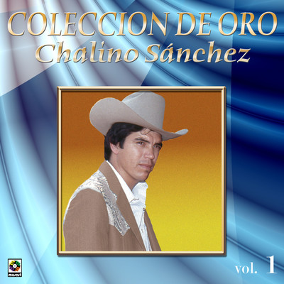 Joaquin Santana (featuring Banda Crucero)/Chalino Sanchez