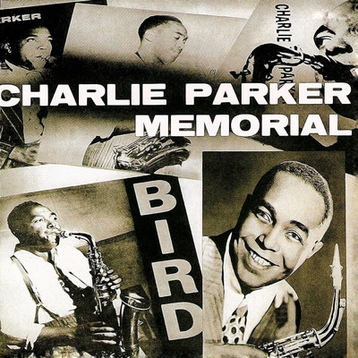 アルバム/Charlie Parker Memorial, Vol. 1/チャーリー・パーカー