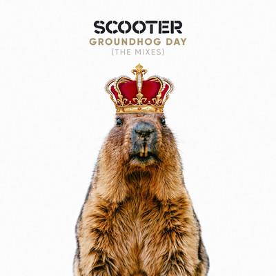 アルバム/Groundhog Day (The Mixes)/スクーター