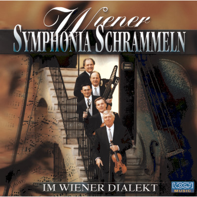 Im Wiener Dialekt/Wiener Symphonia Schrammeln