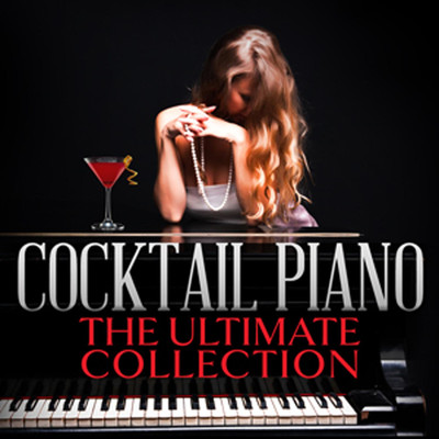 アルバム/Cocktail Piano: The Ultimate Collection/New York Jazz Ensemble
