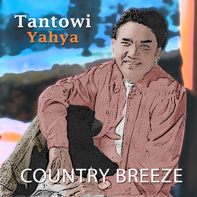 アルバム/Country Breeze/Tantowi Yahya