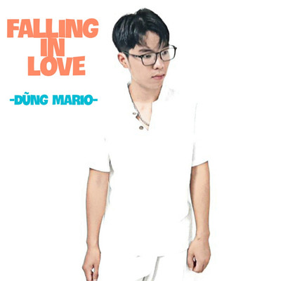 アルバム/Falling In Love/Dung Mario