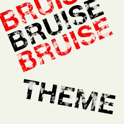 シングル/Theme (Radio Edit)/Bruise
