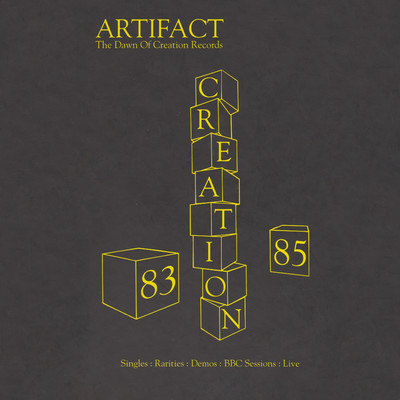 Creation Artifact (The Dawn Of Creation Records 1983-1985)/Various Artists