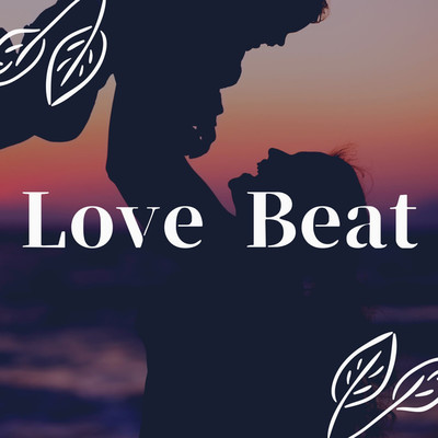 アルバム/Love Beat/Cafe BGM channel