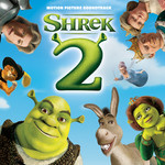 アルバム/Shrek 2 (Original Motion Picture Soundtrack)/Various Artists