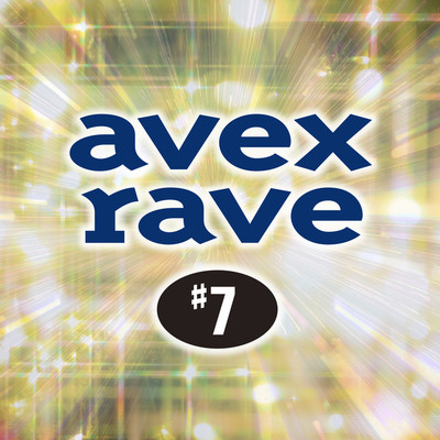 avex rave #7/Various Artists