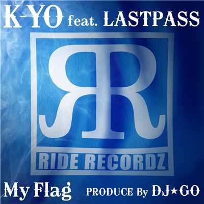 シングル/My Flag feat. LAST PASS/K-YO