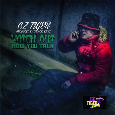 シングル/WATCH OUT HOW YOU TALK/CzTIGER