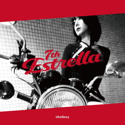 アルバム/7th Estrella/UkoSaxy