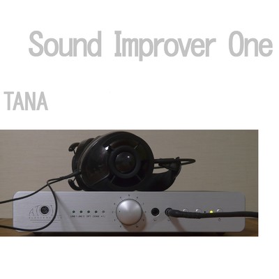 アルバム/Sound Improver One/TANA