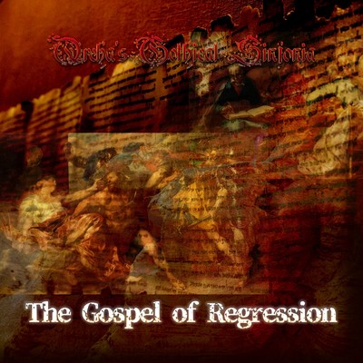 The Gospel of Regression/Qreha's Gothical Sinfonia
