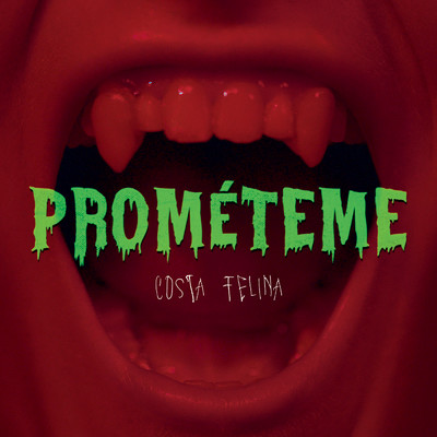 シングル/Prometeme/Costa Felina