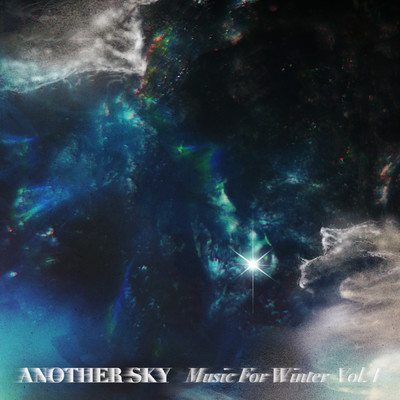 Music For Winter Vol. I/Another Sky
