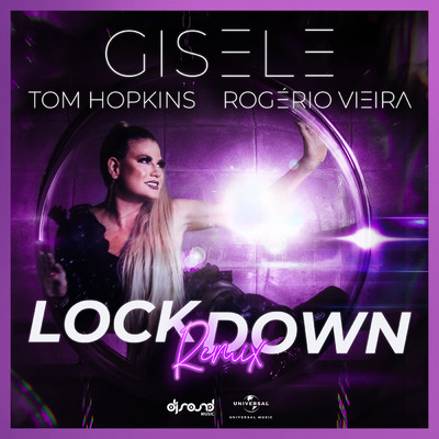 Lockdown (Tom Hopkins, Rogerio Vieira - Remix)/Gisele Abramoff／Tom Hopkins／Rogerio Vieira
