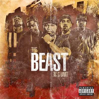 The Beast Is G Unit (Explicit)/G-ユニット