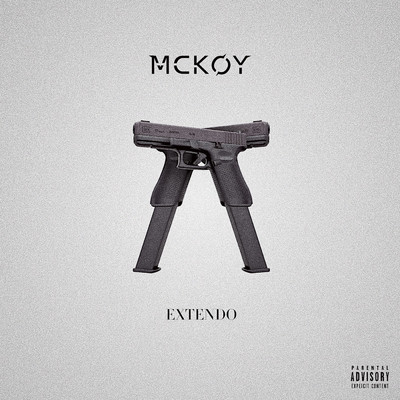 Extendo (Explicit)/MCKOY