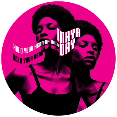 Hold Your Head Up High (Soul Avengerz Dub Mix)/Inaya Day
