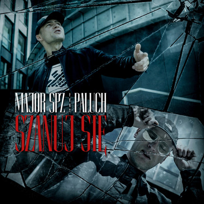 シングル/Szanuj sie (feat. Paluch)/Major SPZ, Slimak