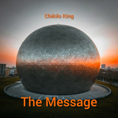 シングル/The Message/Chikilo king