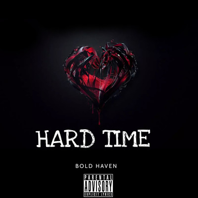 Hard Time/Bold Haven
