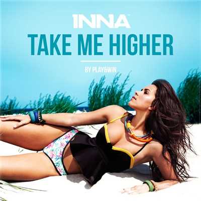 Take Me Higher/INNA