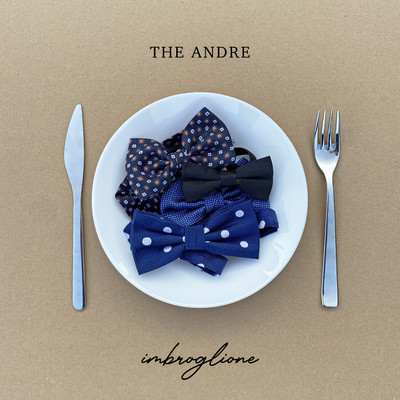 シングル/Imbroglione/The Andre