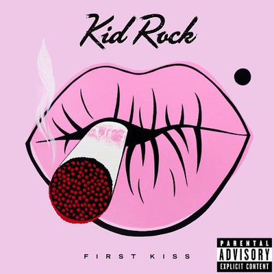 アルバム/First Kiss/Kid Rock