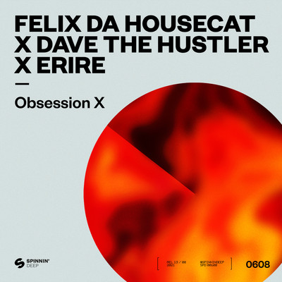 Felix Da Housecat／Dave The Hustler／Erire