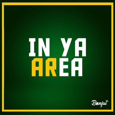 シングル/In Ya Area/Banjui