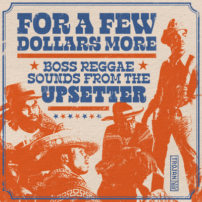アルバム/For a Few Dollars More - Boss Reggae Sounds from the Upsetter/Various Artists