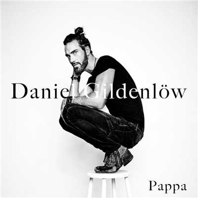 Pappa/Daniel Gildenlow