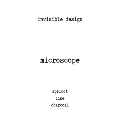 microscope/invisible design