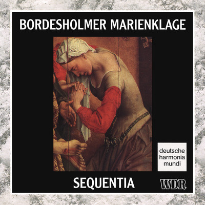 シングル/Bordesholmer Marienklage: Tristor et cuncti tristantur/Sequentia