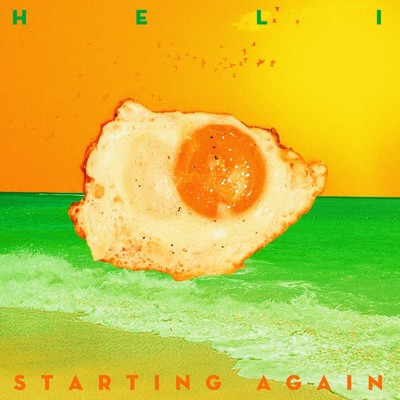 シングル/Starting Again/Heli