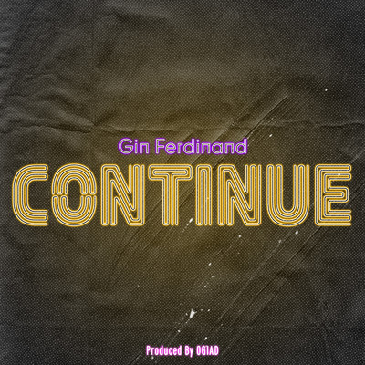 continue/Gin Ferdinand