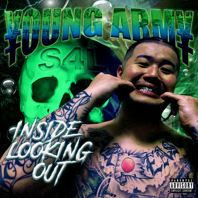 Inside Looking Out (feat. DJ EZEL)/￥OUNG ARM￥