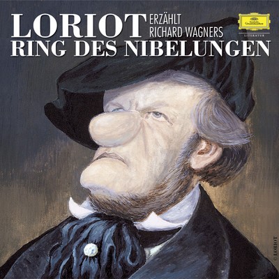 アルバム/Loriot erzahlt Richard Wagners Ring des Nibelungen (Remastered)/Loriot