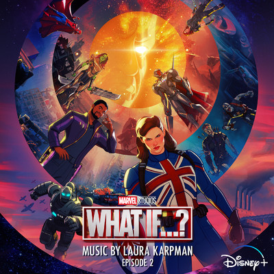 アルバム/What If...T'Challa Became a Star-Lord？ (Original Soundtrack)/Laura Karpman