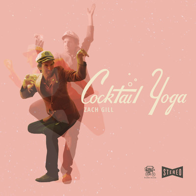 アルバム/Cocktail Yoga/ザック・ギル