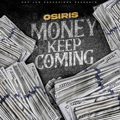 シングル/Money Keep Coming (Clean)/YK Osiris