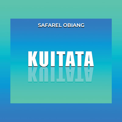 シングル/Kuitata/Safarel Obiang