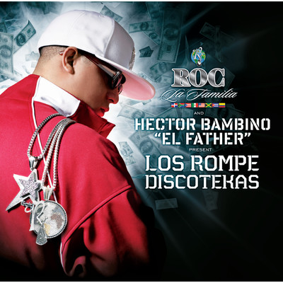 Roc La Familia & Hector Bambino ”EL FATHER” Present Los Rompe Discotekas/Various Artists