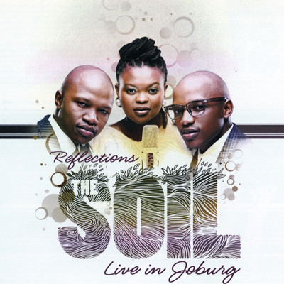 Reflections (Live In Joburg)/The Soil