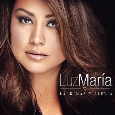 アルバム/Lagrimas Y Lluvia/Luz Maria