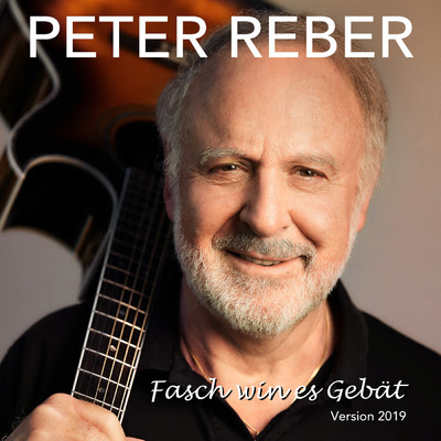 シングル/Fasch win es Gebat (Version 2019)/Peter Reber