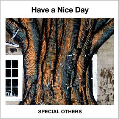 アルバム/Have a Nice Day/SPECIAL OTHERS