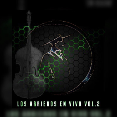 アルバム/Los Arrieros En Vivo Vol. 2/Los Arrieros