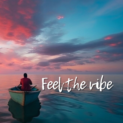 Feel The Vibe/Before You Exit